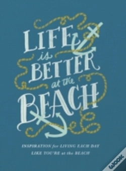 Capa do artigo Life Is Better At The Beach