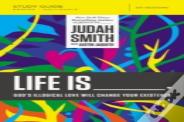 Life Is _____ Bible Study Guide
