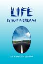 Life Is But A Dream! - Preview