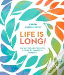 Life Is Long!