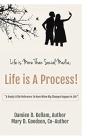 Life Is More Than Social Media; Life Is A Process! - Preview