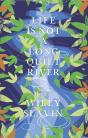 Life Is Not A Long Quiet River - Preview