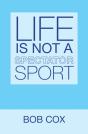 Life Is Not A Spectator Sport - Preview