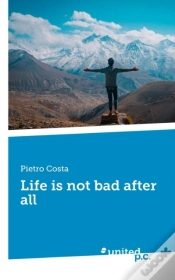 Capa do artigo Life Is Not Bad After All