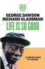 Life Is So Good - Preview