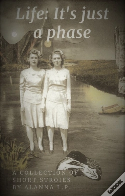 Capa do artigo Life: It'S Just A Phase