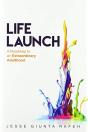 Life Launch - Preview