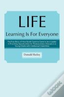 Life Learning Is For Everyone