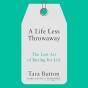 Life Less Throwaway - Preview