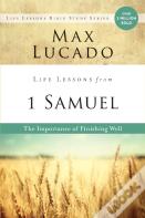 Life Lessons From 1 Samuel