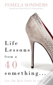 Capa do artigo Life Lessons From A 40 Something...