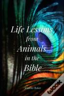 Life Lessons From Animals In The Bible