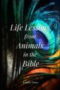 Life Lessons From Animals In The Bible - Preview