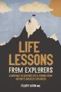 Life Lessons From Explorers - Preview
