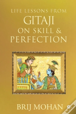 Capa do artigo Life Lessons From Gitaji On Skill & Perfection