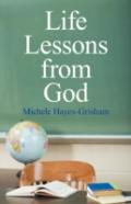 Life Lessons From God