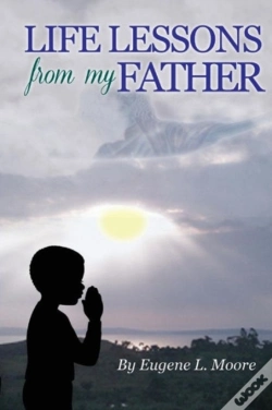 Capa do artigo Life Lessons From My Father