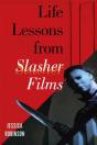Life Lessons From Slasher Films - Preview