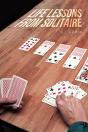 Life Lessons From Solitaire - Preview