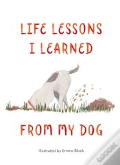 Capa do artigo Life Lessons I Learned From My Dog