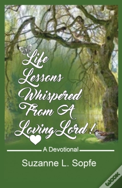 Capa do artigo Life Lessons Whispered From A Loving Lord
