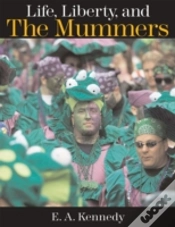 Capa do artigo Life, Liberty, And The Mummers