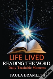 Life Lived, Reading The Word