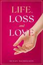 Life, Loss And Love - Preview