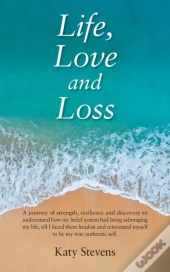 Life, Love And Loss