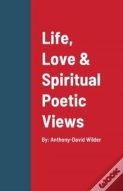 Capa do artigo Life, Love & Spiritual Poetic Views