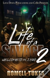 Life Of A Savage 2