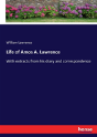 Life Of Amos A. Lawrence - Preview