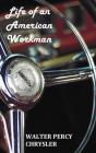Life Of An American Workman - Preview