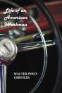 Life Of An American Workman - Preview