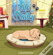 Life Of Bailey: Bailey'S First Holiday S