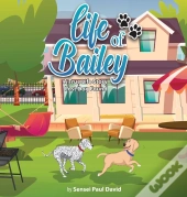 Life Of Bailey