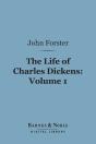 Life Of Charles Dickens, Volume 1 (Barnes & Noble Digital Library) - Preview