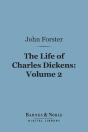 Life Of Charles Dickens, Volume 2 (Barnes & Noble Digital Library) - Preview