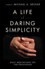 Life Of Daring Simplicity - Preview