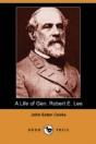 Life Of Gen. Robert E. Lee (Dodo Press) - Preview