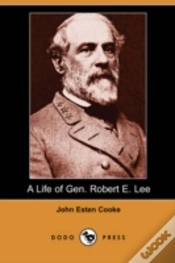 Capa do artigo Life Of Gen. Robert E. Lee (Dodo Press)