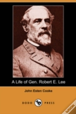 Capa do artigo Life Of Gen. Robert E. Lee (Dodo Press)