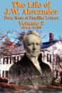 Life Of J W Alexander - Vol. 2 - Preview