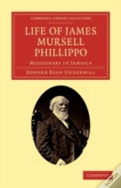 Capa do artigo Life Of James Mursell Phillippo