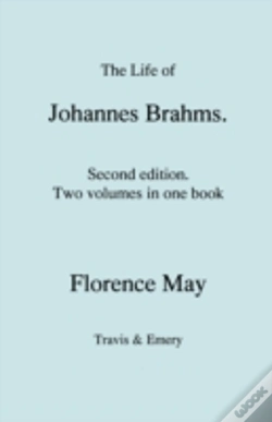 Capa do artigo Life Of Johannes Brahms. Second Edition, Revised. (Volumes 1 And 2 In One Book). (First Published 1948).