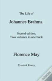 Capa do artigo Life Of Johannes Brahms. Second Edition, Revised. (Volumes 1 And 2 In One Book). (First Published 1948).