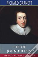 Life Of John Milton (Esprios Classics)