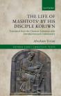 Life Of Mashtots' By His Disciple Koriwn - Preview