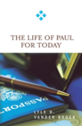 Life Of Paul For Today