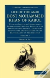 Life Of The Amir Dost Mohammed Khan Of Kabul